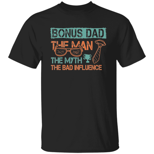 Bonus Dad | T-Shirt